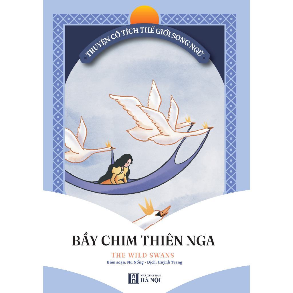 Truyện Cổ Tích Việt Nam, Thế Giới - Song Ngữ Anh Việt [1 CUỐN BẤT KỲ]
