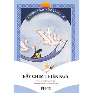 [QUÀ TẶNG KHÔNG BÁN] 1 Cuốn Bất Kỳ Truyện Cổ Tích Việt Nam, Thế Giới - Song Ngữ Anh Việt