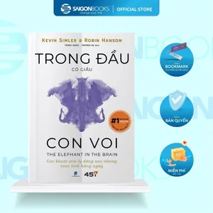 Sách - Trong Đầu Có Giấu Con Voi - Kevin Simler & Robin Hanson
