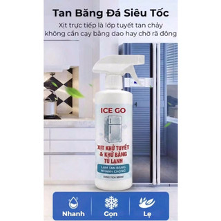 XỊT TAN ĐÁ KHÔNG TUYẾT TRONG TỦ LẠNH CHÍNH HÃNG ICE GO