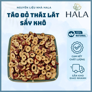 Túi 250g - 500g Táo Đỏ Thái Lát Sấy Khô Loại Ngon, Màu Đẹp, Ngọt, Dẻo Dùng Để Nấu Chè Dưỡng Nhan, Sâm Bổ Lượng - HALA