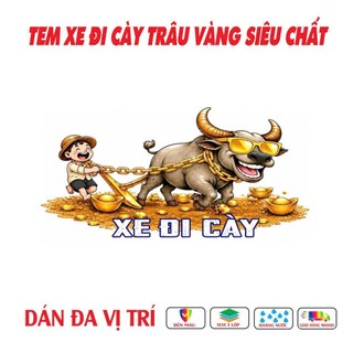 Tem Dán Xe Nổi 3D Đi Cày Trâu Vàng Siêu Ngầu - tem chống nước chống  xước trang trí 2 bên xe