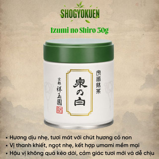 Bột Matcha Hãng Shogyokuen Bột Trà Xanh Truyền Thống THơm Hương Lá Trà Non Đầu Mùa Nhật Bản 40g M37