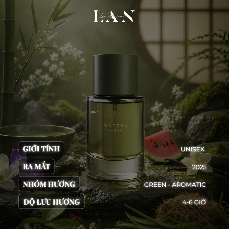 [LAN] Nước hoa Unisex Kira Matcha Ceremonial EDP 50ml Fullbox