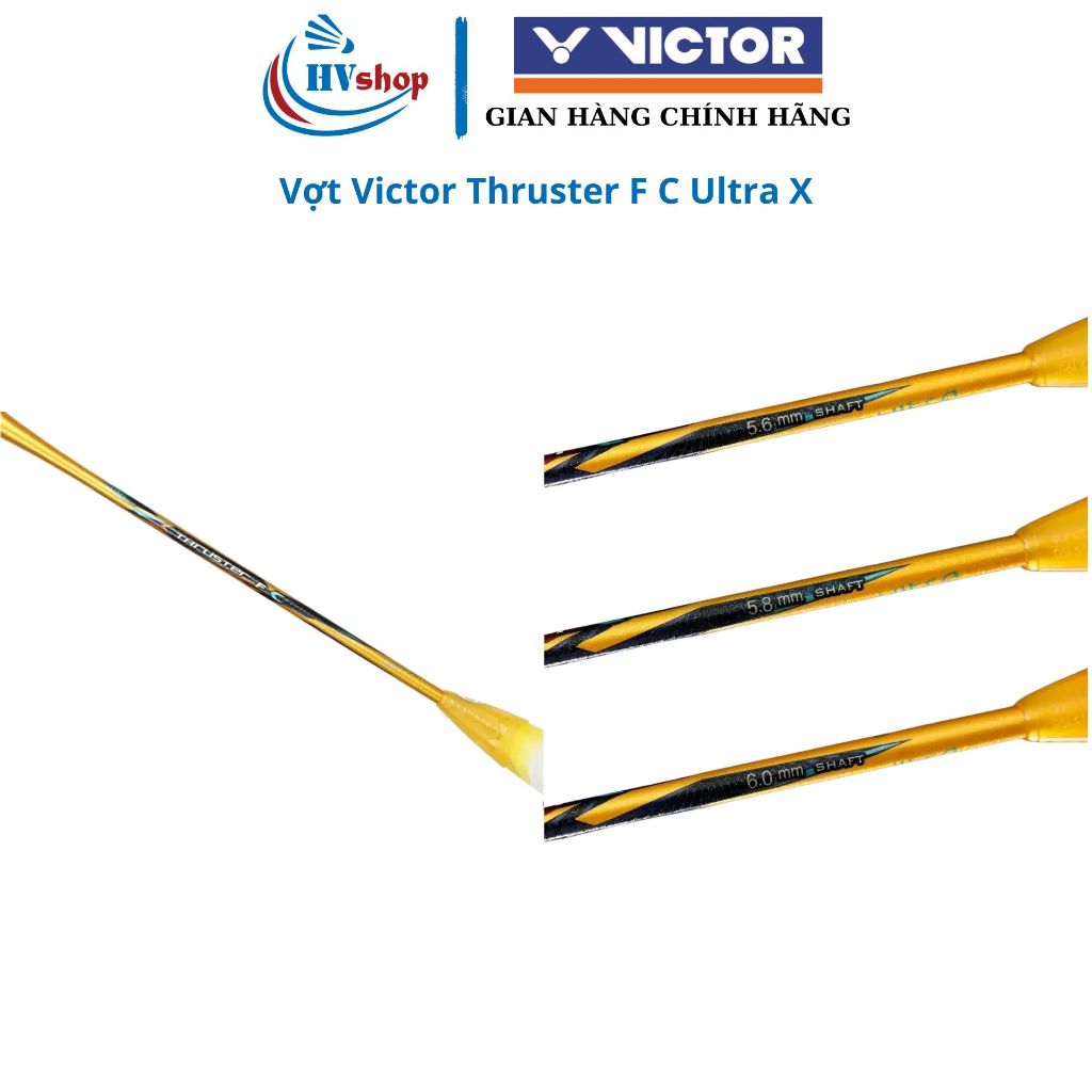 Vợt cầu lông Victor Thruster F C Ultra X chính hãng, thân cứng 5.8mm, nặng đầu, chuyên công - HVShop