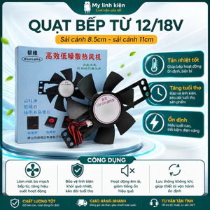 Quạt bếp từ 12V 18V sải cánh 11cm chất lượng cao.