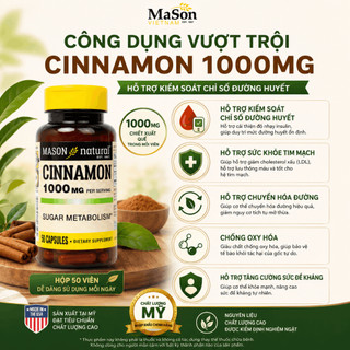 Viên uống hỗ trợ chuyển hoá đường Mason Natural Cinnamon 50 Viên