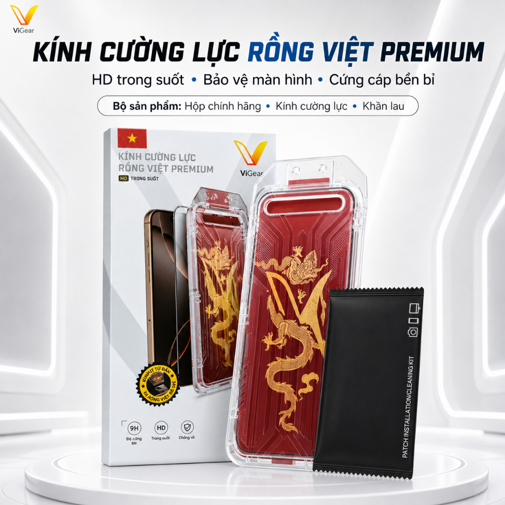 Kính Cường Lực Rồng Việt ViGear - BẢN TRONG SUỐT - Khung tự dán, Loại Bỏ Bụi, Độ Cứng 9H