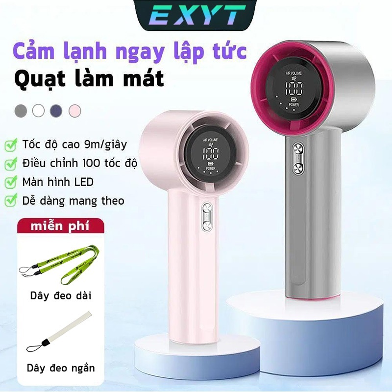 EXYT Quạt mini cầm tay 4000 mAh di động có thể sạc gió mạnh 100 tốc độ turbo phản lực - Bảo hành 12 tháng