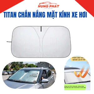 Tấm Chắn Nắng Kính Lái Ô Tô, Bạt Che Kính Lái Ô Tô Chống Tia UV Cách Nhiệt Bảo Vệ Nội Thất Xe Ô Tô Có Thể Gấp Gọn TiTan