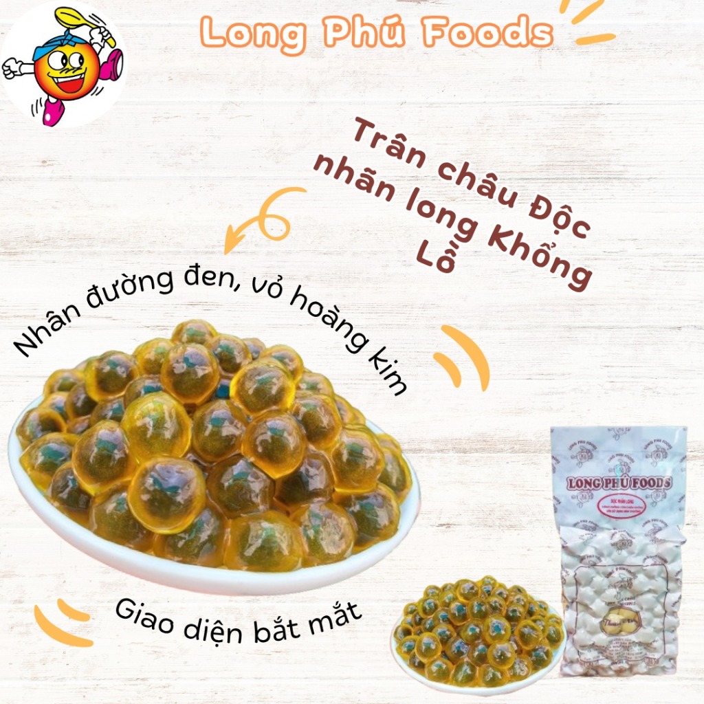 Trân Châu Độc Nhãn Long Size Khổng Lồ Thượng Hạng có sẵn vị ngọt Long Phú gói 1kg - Topping, Nguyên Liệu Trà Sữa
