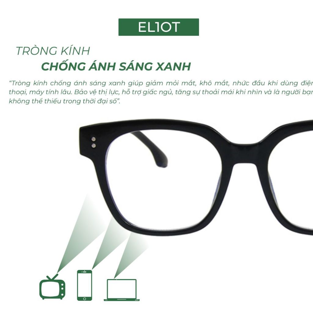 Gọng kính cận vuông góc cạnh nam nữ ELIOT EYEWEAR chất liệu nhựa mềm nhẹ phụ kiện thời trang phù hợp thay tròng cận 315