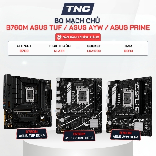 [HOẢ TỐC] Bo Mạch Chủ B760M Asus TUF / Asus AYW / Asus PRIME - Chính Hãng - Bảo Hành 3 Năm