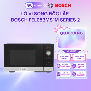 [BOSCH] Lò vi sóng độc lập Bosch FEL053MS1M - Series 2 - Hàng chính hãng - Bảo hành 3 năm