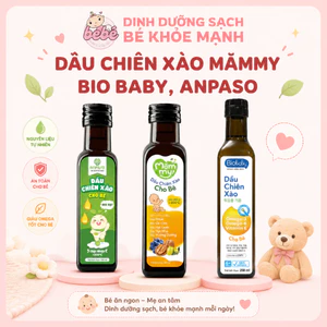 Dầu chiên xào Mămmy, Bio Baby, Anpaso cho bé ăn dặm chịu nhiệt tới 200 độ C, giữ trọn vẹn dinh dưỡng