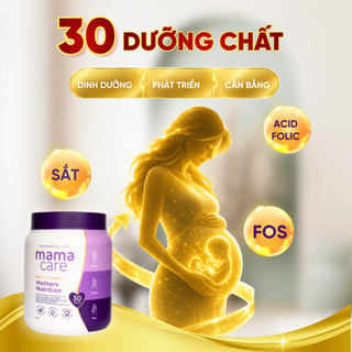 Sữa Bột Bổ Sung Dinh Dưỡng Mama Care [DATE T2/2027] - Sữa Cung Cấp Dưỡng Chất Cho Mẹ Bầu Trong Thai Kì Và Sau Thai Kì