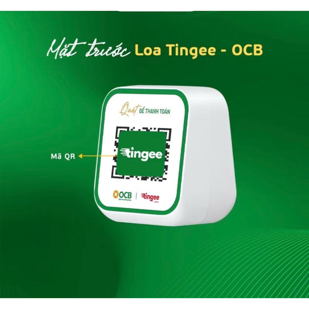 Loa OCB - Tingee I Loa đọc thông báo chuyển khoản chính hãng I Bảo hành 12 tháng
