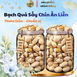 Bạch quả rang chín tách vỏ ăn liền thơm ngon bùi béo ăn vặt làm quà ngày lễ tết tốt cho sức khoẻ
