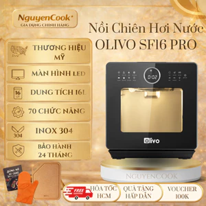 Nồi Chiên Hơi Nước Đa Năng OLIVO SF16 PRO – 70 Chế Độ, Inox 304 - NguyenCook
