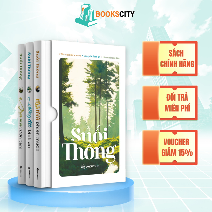 Combo 3 Quyển Suối Thông - Thả Trôi Phiền Muộn - Làm Mới Vườn Tâm - Sống Đời Bình An