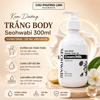 Kem Dưỡng Trắng Body Seohwabi 300ml – Làm Sáng Da, Cấp Ẩm, Mềm Mịn Da Toàn Thân - MP1088