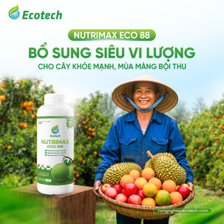 Phân Bón NUTRIMAX Eco 88 (500ml) - Phục Hồi Toàn Diện Cho Cây, Hạn Chế Vàng Lá, Ổn Định pH, Tăng Kháng Bệnh