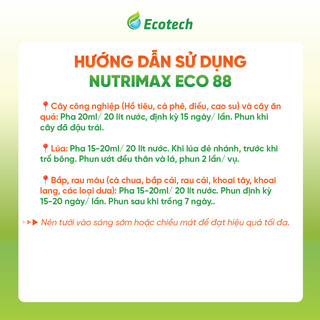 Phân Bón NUTRIMAX Eco 88 (500ml) - Phục Hồi Toàn Diện Cho Cây, Hạn Chế Vàng Lá, Ổn Định pH, Tăng Kháng Bệnh