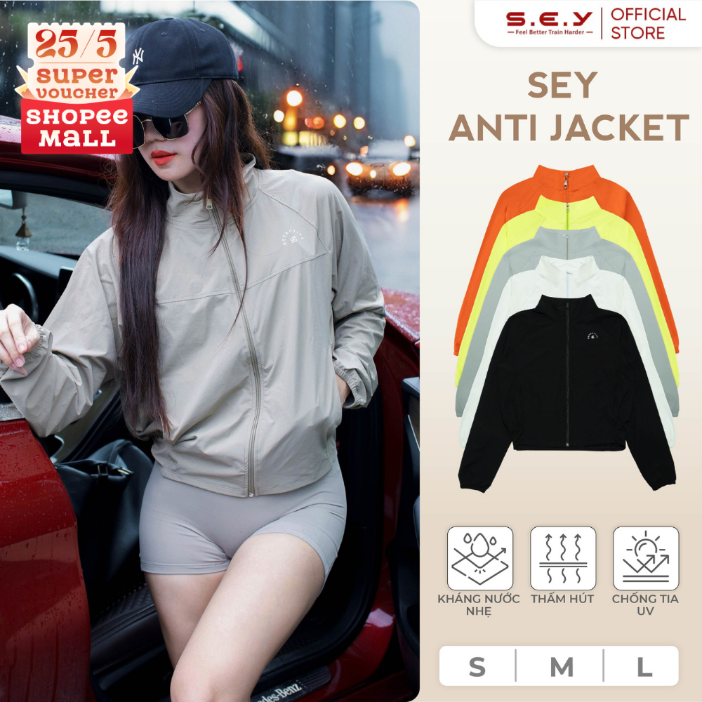 Áo Khoác Gió SEY ANTI JACKET, Áo Khoác Thể Thao Nữ, Đồ Tập Gym, Áo Tập Gym Nữ, Chống Nắng,Kháng Nước