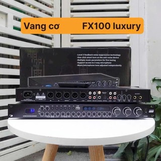 Vang Cơ FX100 LUXURY, Điều Chỉnh Riêng Biệt Cho MIC, ECHO, MUSIC,REVERB, Triệt Tiêu Hoàn Toàn Tiếng Ồn Và Hú