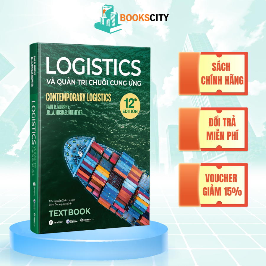 Sách - Textbook Logistics Và Quản Trị Chuỗi Cung Ứng