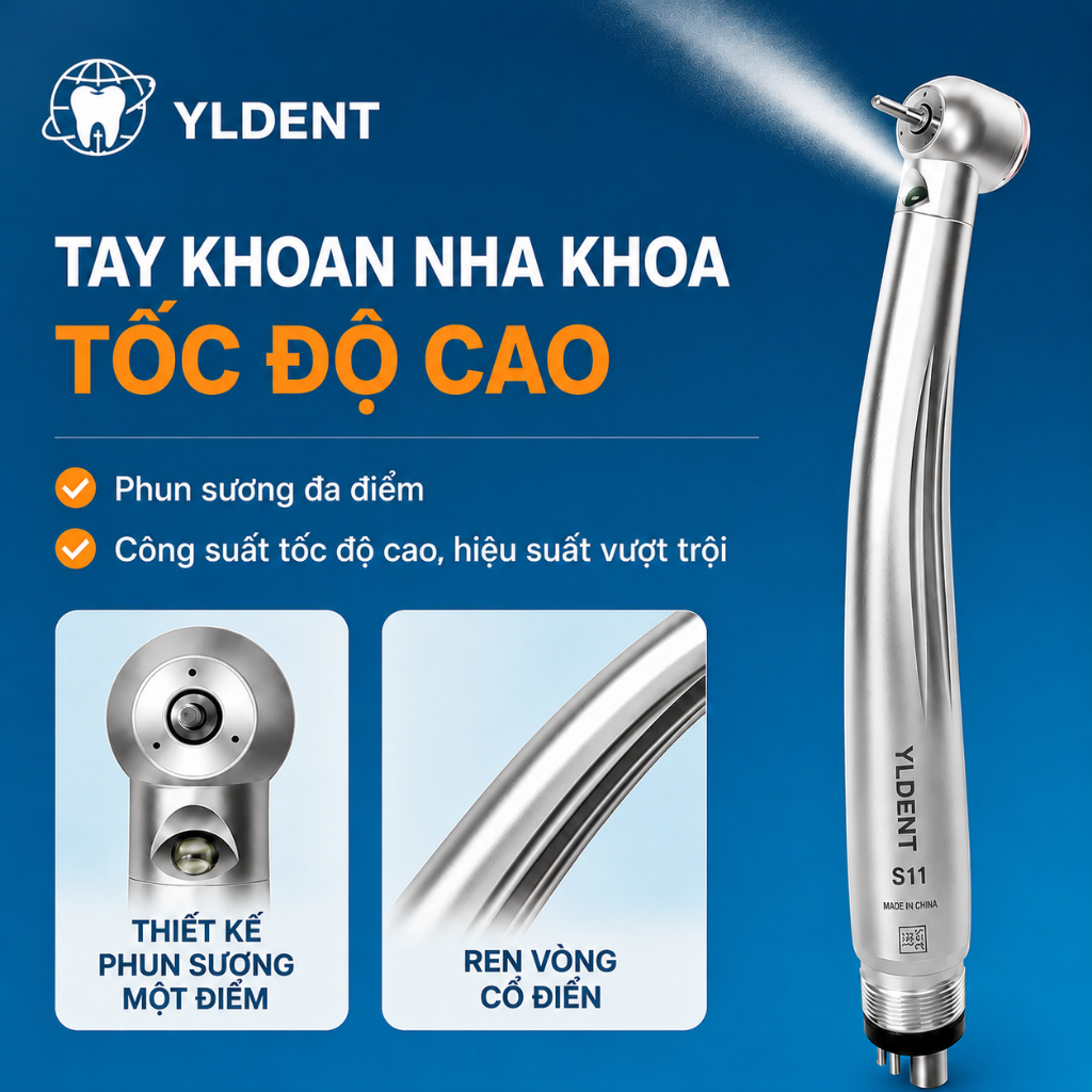 Tay khoan nhanh YLDENT S11 có đèn 3 tia nước