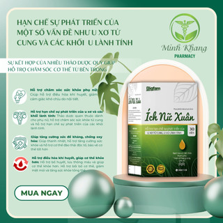 ÍCH NỮ XUÂN - Hỗ trợ hạn chế sự phát triển của u xơ tử cung, u lành tính.