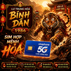 Sim Số Đẹp Hợp Tuổi 1986 Bính Dần Mệnh Lư Trung Hỏa Thu Hút May Mắn Và Tài Lộc [Sim Phải ĐKCC]