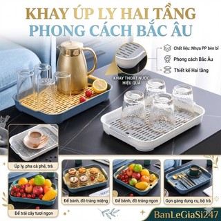 Khay Úp Ly Cốc, Đựng Hoa Quả 2 Tầng Có Khay Thoát Nước Phong Cách Bắc Âu Sang Trọng, Chỉnh Chu