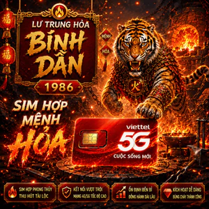 Sim Phong Thủy Hợp Tuổi 1986 Bính Dần Lư Trung Hỏa Số Đẹp Kích Hoạt Danh Thế Và Tài Lộc [Sim DKCC]