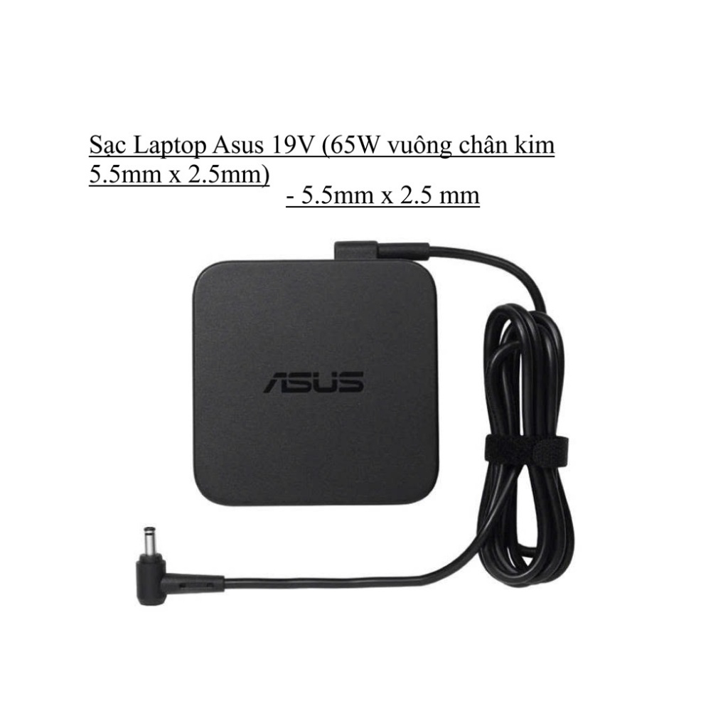 Sạc Laptop Asus 65W/90W, Sạc Asus Chân To/Nhỏ, Cục Sạc Máy Tính Asus Vivobook, Bảo Hành 12 Tháng.