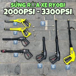 Súng Xịt Rửa Xe Ryobi Áp Cao 2000PSI - 3300PSI - 3600PSI Chính Hãng - Súng Rửa Xe Cao Áp Phân Loại Nhiều Mẫu Chọn Lựa