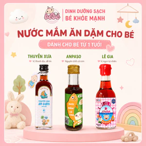 Nước mắm ăn dặm Lê Gia, Thuyền Xưa, Anpaso cho bé từ 1 tuổi