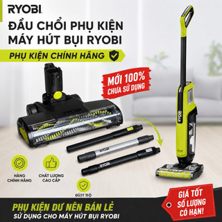 Đầu Chổi Hút Bụi Ryobi - Đầu Chà Sàn Cuốn, Thanh Ống Nối Dài Máy Hút Bụi Ryobi Cao Cấp Nhiều Phân Loại