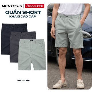 Quần Short Nam MENTORIS, Quần Đùi Kaki Cao Cấp, Form Đứng Chỉn Chu, Phong Cách Lịch Sự MKS