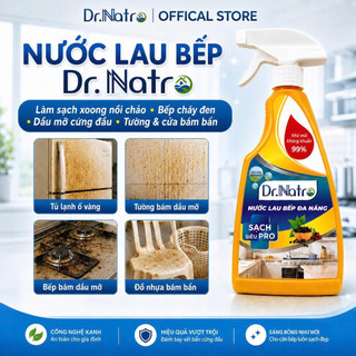 Nước Lau Bếp Đa Năng DR.NATRO 500ml Lau Sạch Dầu Mỡ, Khử Mùi Hôi Tủ Lạnh.