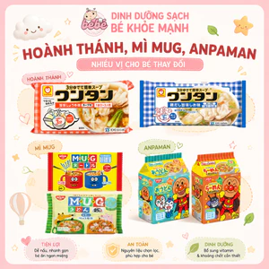 Mì Mug, Anpanman, Hoành Thánh ăn liền cho bé ăn dặm nội địa Nhật