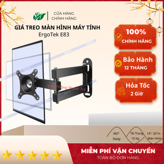 E03/E82/E83/E84 Ergotek Giá treo màn hình – Máy tính/Tivi-Xoay đa năng – Gắn tường [14 - 43 inch]