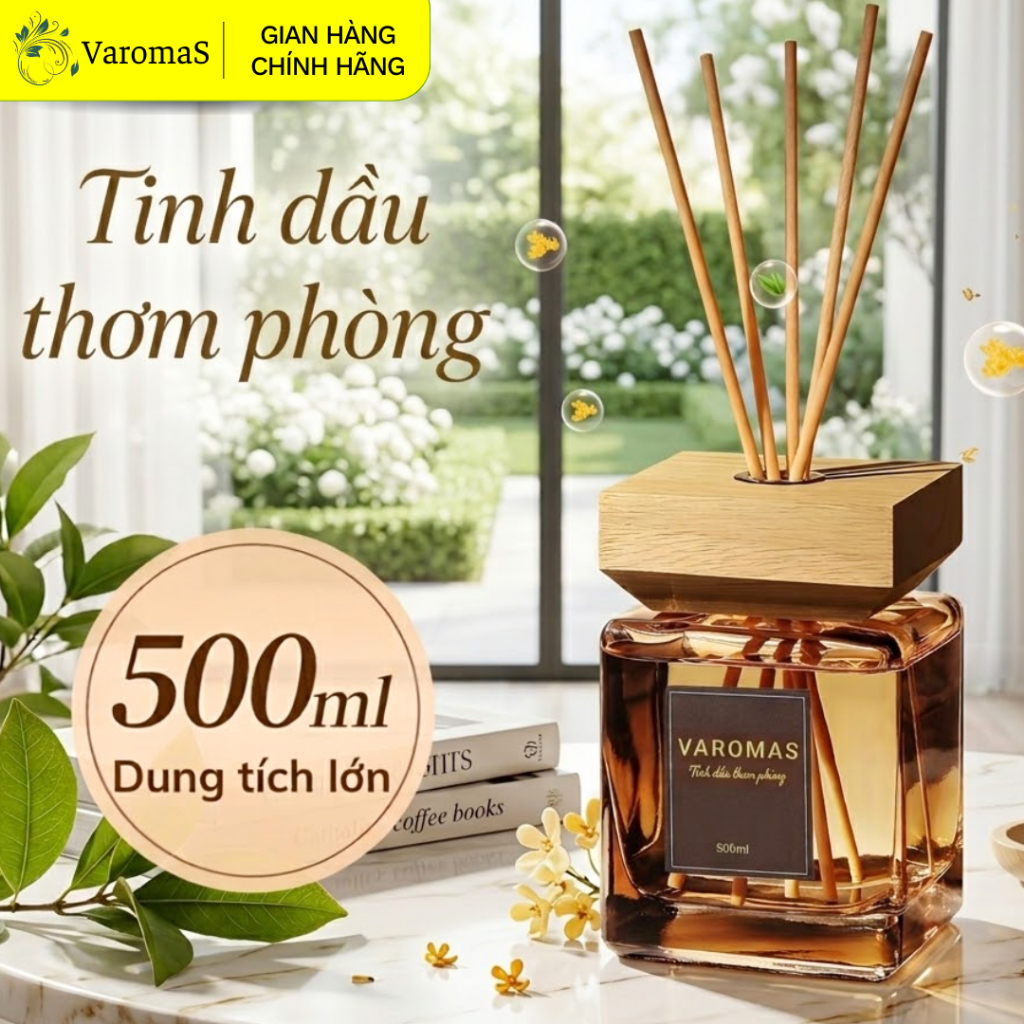 Tinh Dầu Thơm Phòng VaromaS  KT15 500ml Nắp Gỗ – Lưu Hương 6 Tháng, Decor Phòng Sang Trọng
