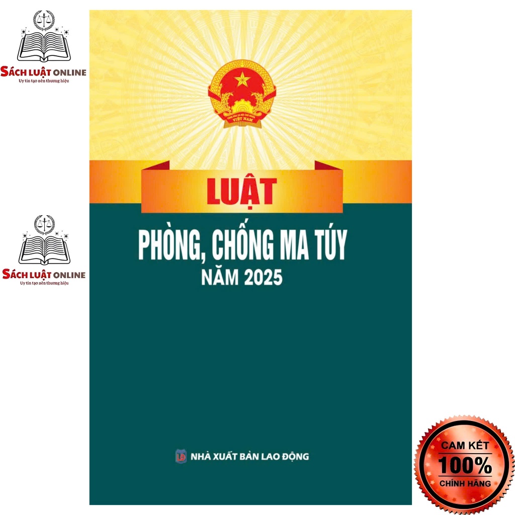 Sách - Luật phòng chống ma túy năm 2025 (NXB Lao động)