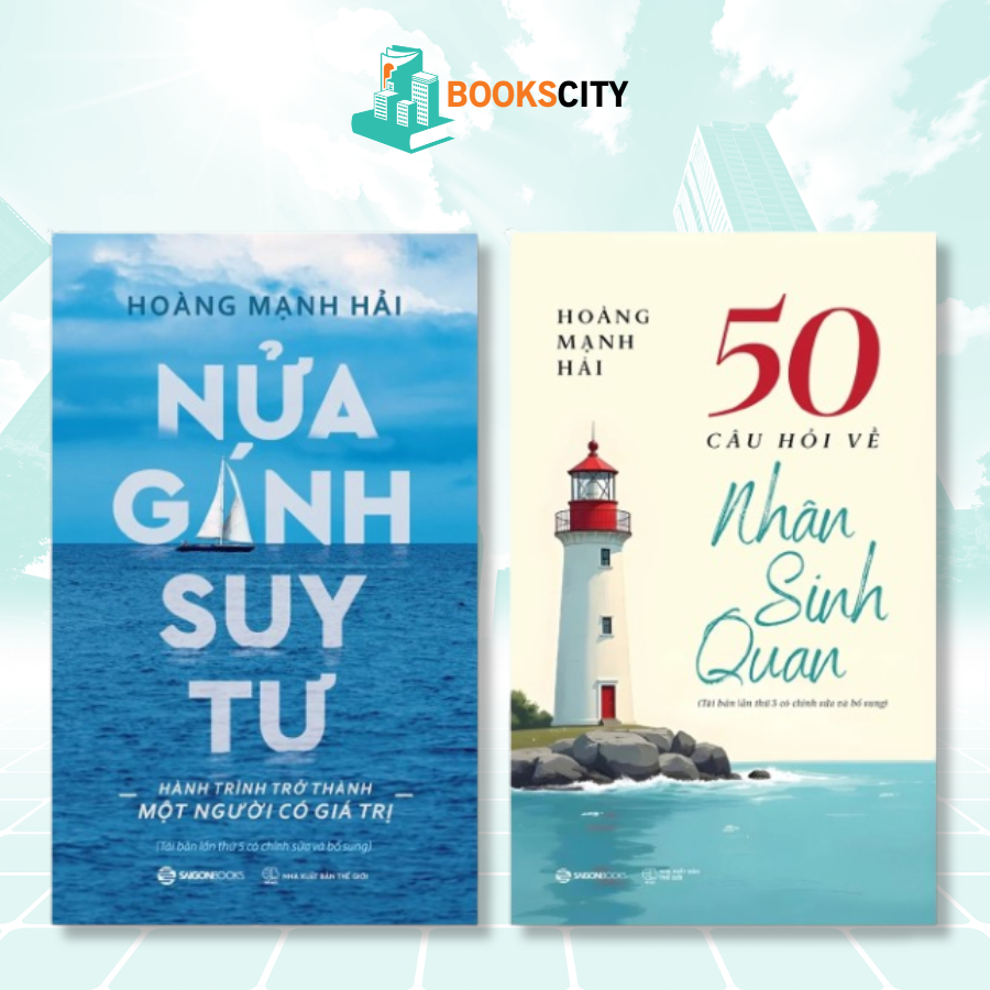 Comb Sách Hoàng Mạnh Hải - Nửa Gánh Suy Tư + 50 Câu Hỏi Về Nhân Sinh Quan