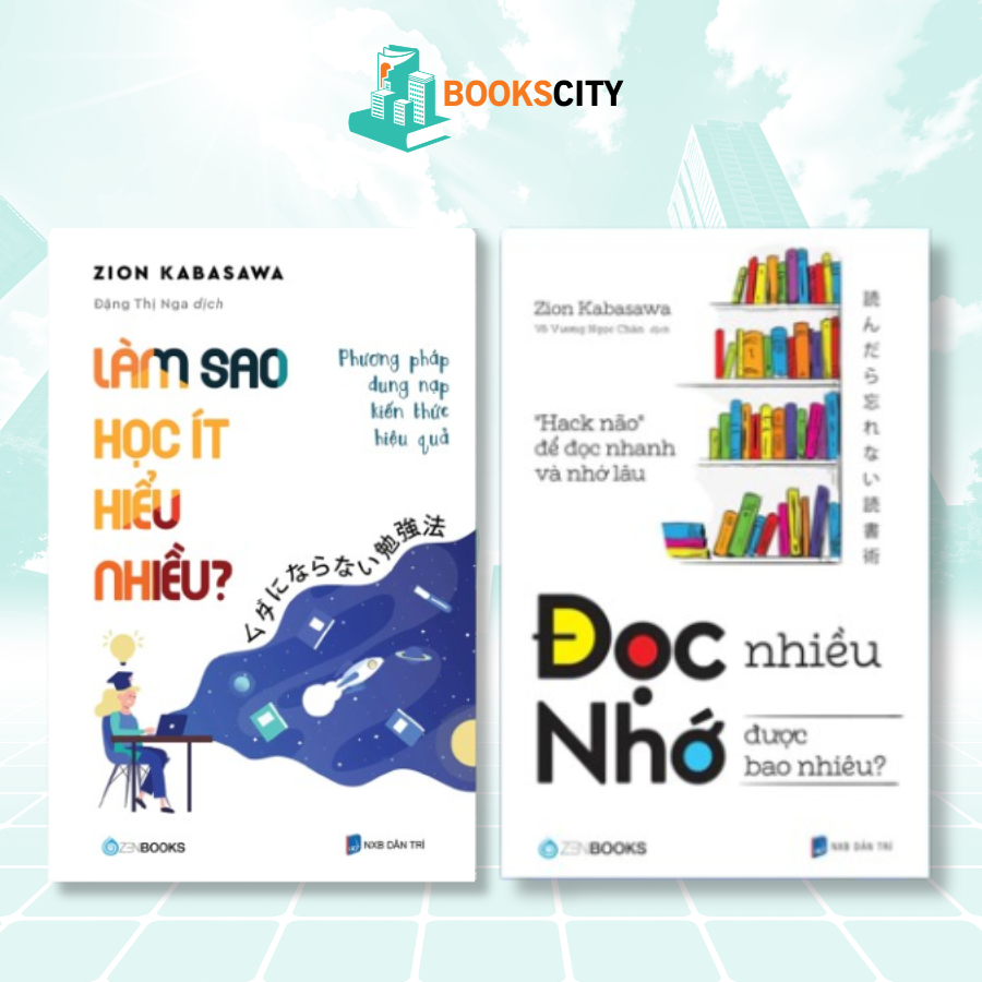 Combo Sách - Đọc Nhiều Nhớ Được Bao Nhiêu + Làm Sao Học Ít Hiểu Nhiều - Zion Kabawasa