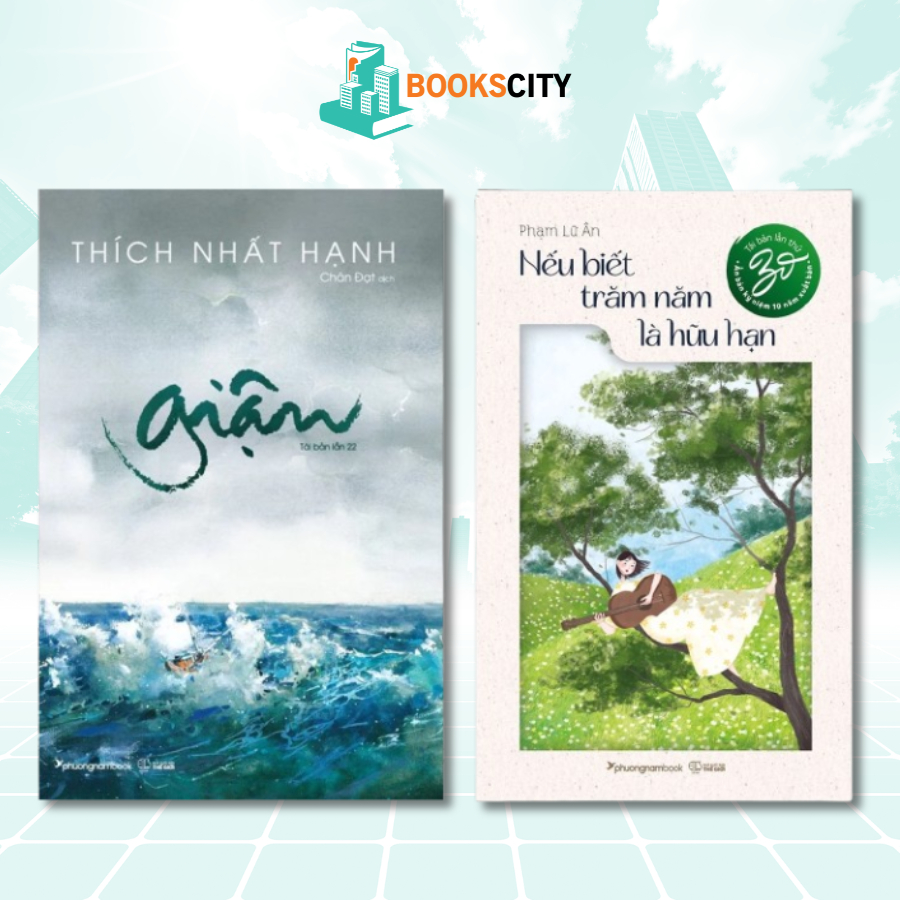 Combo Sách  - Giận + Nếu Biết Trăm Năm Là Hữu Hạn
