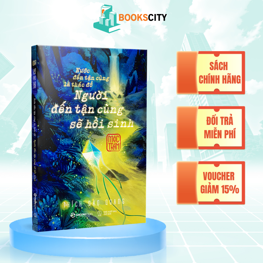 Sách - Người Đến Tận Cùng Sẽ Hồi Sinh - Mộc Trầm