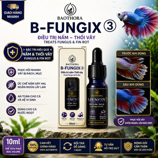 B-FUNGIX 3 – Hỗ Trợ Xử Lý Nấm & Thối Vây Cho Cá Cảnh